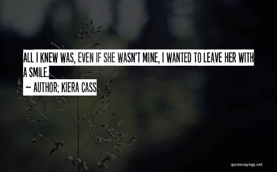 Kiera Cass Quotes 1713600