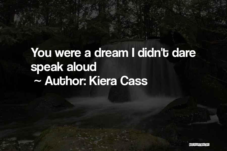 Kiera Cass Quotes 1779500