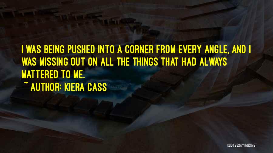 Kiera Cass Quotes 1805895