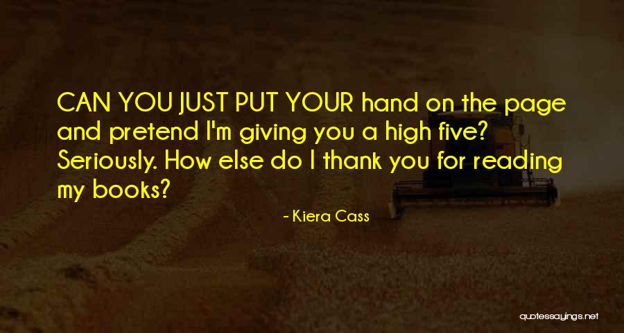 Kiera Cass Quotes 2227267