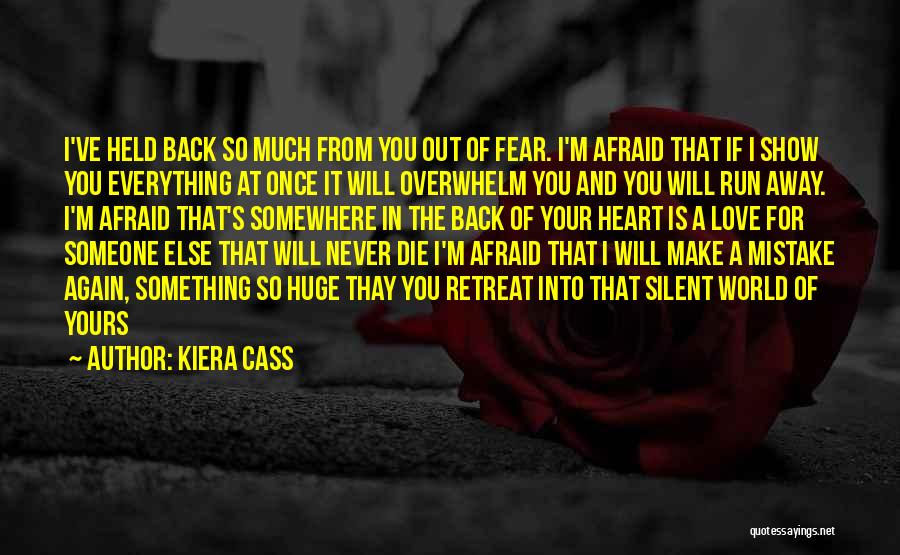 Kiera Cass Quotes 780369