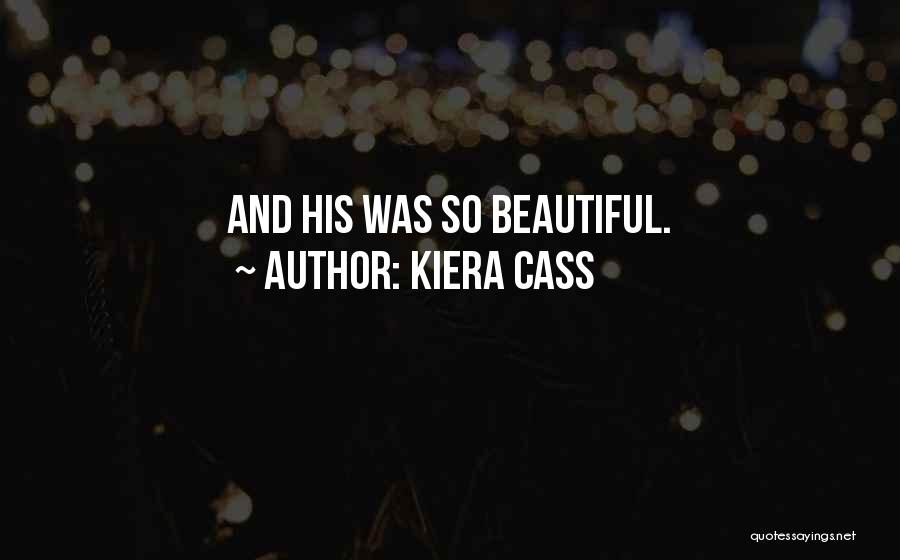 Kiera Cass Quotes 85052