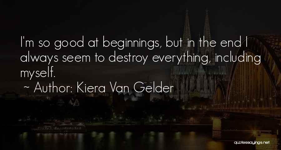 Kiera Van Gelder Quotes 1030495