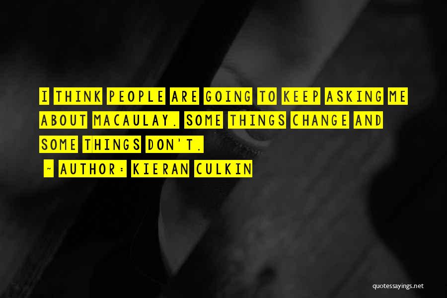 Kieran Culkin Quotes 999115