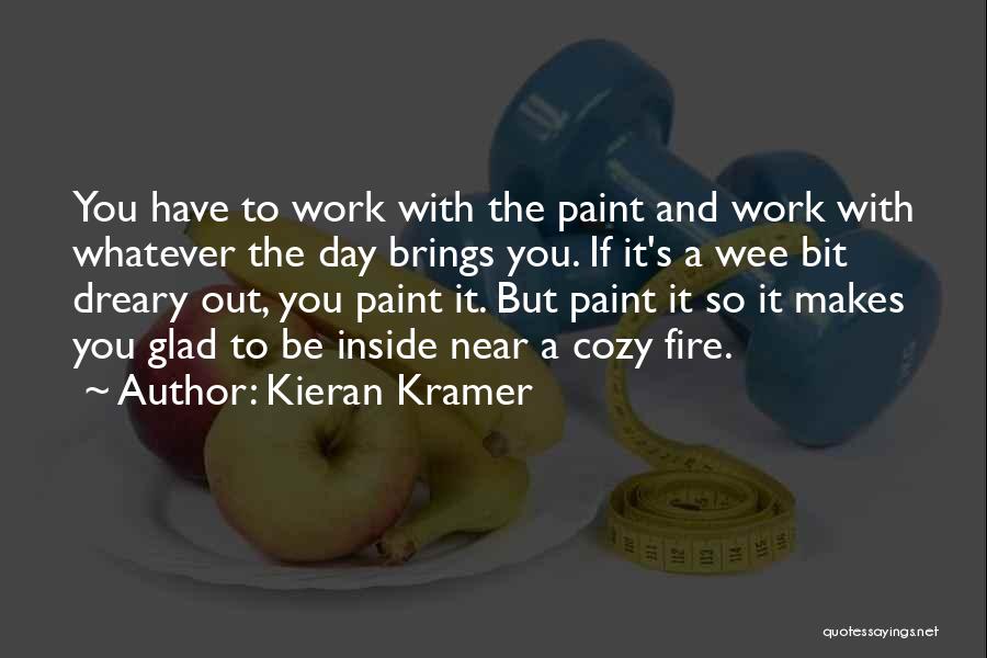 Kieran Kramer Quotes 1047176
