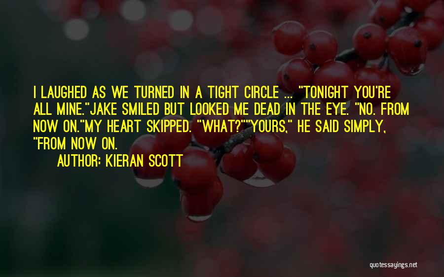 Kieran Scott Quotes 109149