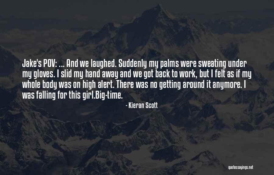 Kieran Scott Quotes 1614744