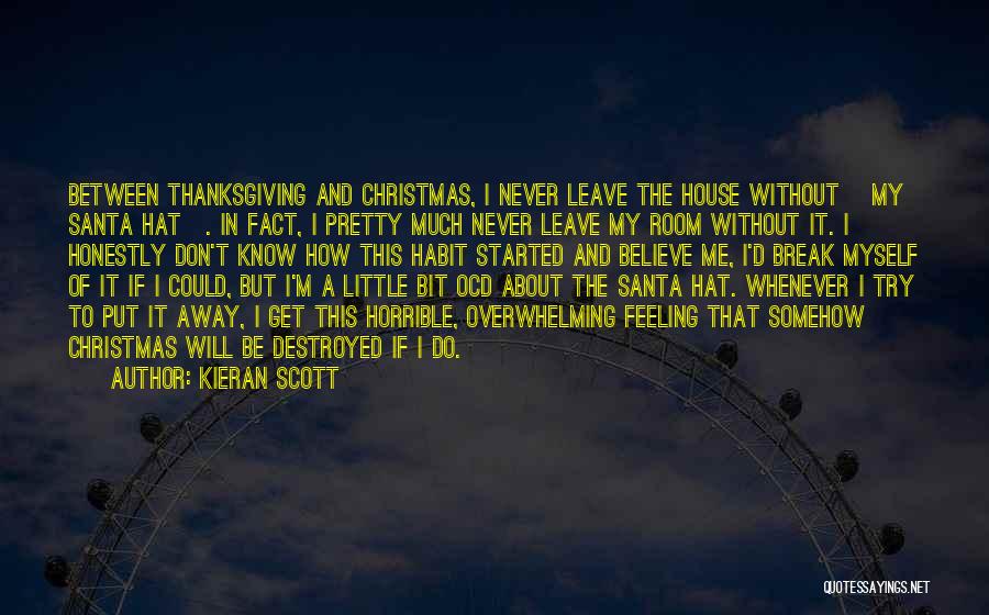 Kieran Scott Quotes 814015