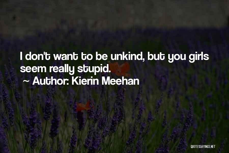 Kierin Meehan Quotes 2136450