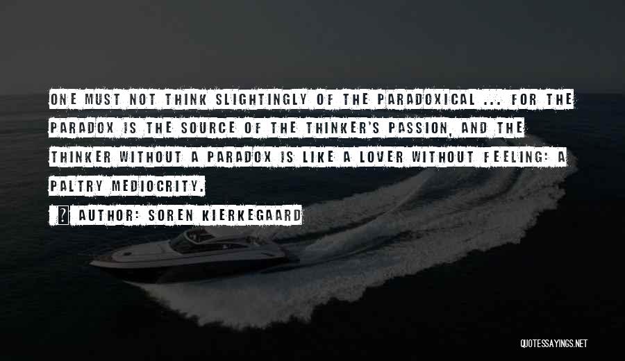 Kierkegaard Quotes By Soren Kierkegaard