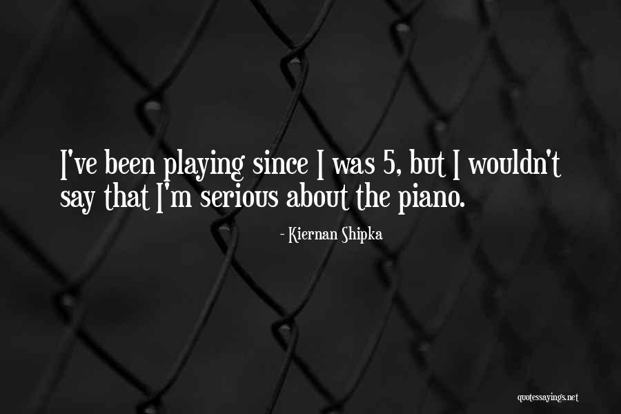 Kiernan Shipka Quotes 1134215 Kiernan Shipka Quotes 1134215