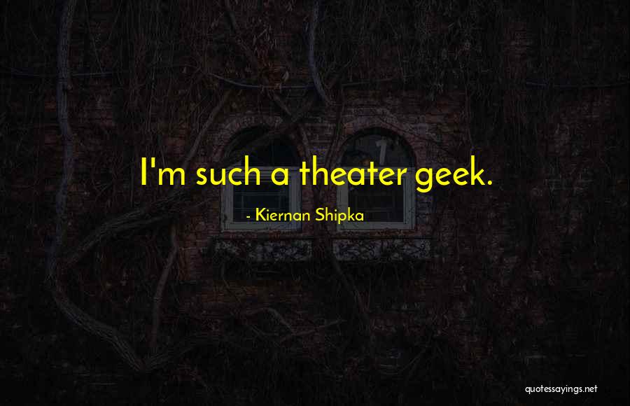 Kiernan Shipka Quotes 1755434 Kiernan Shipka Quotes 1755434