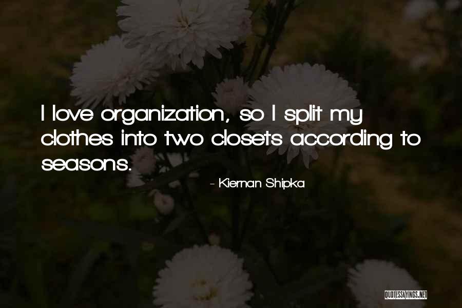 Kiernan Shipka Quotes 362681