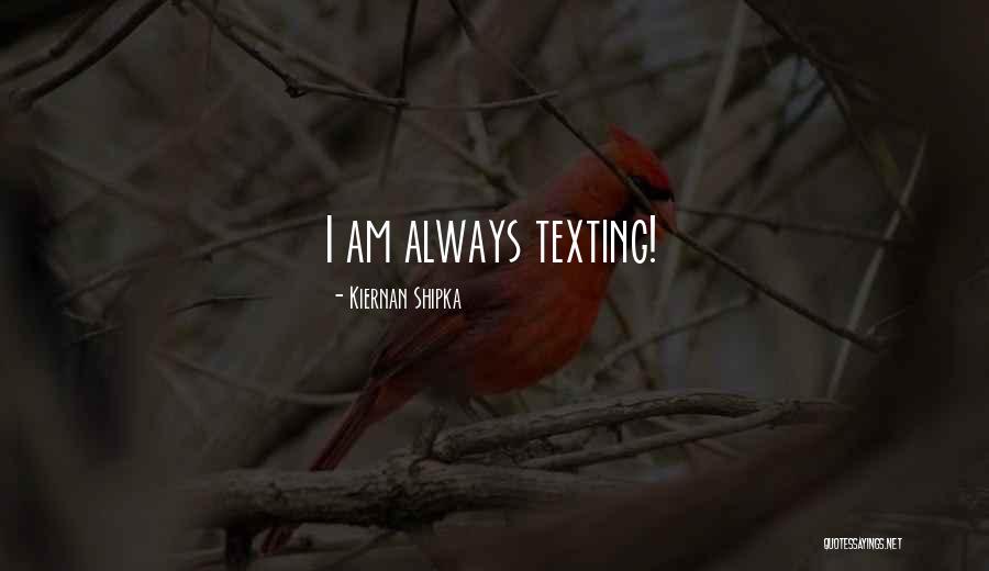 Kiernan Shipka Quotes 915889 Kiernan Shipka Quotes 915889