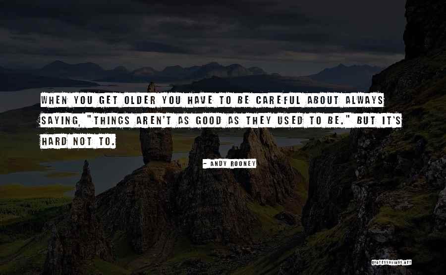 Kierra Quotes By Andy Rooney Kierra Quotes By Andy Rooney