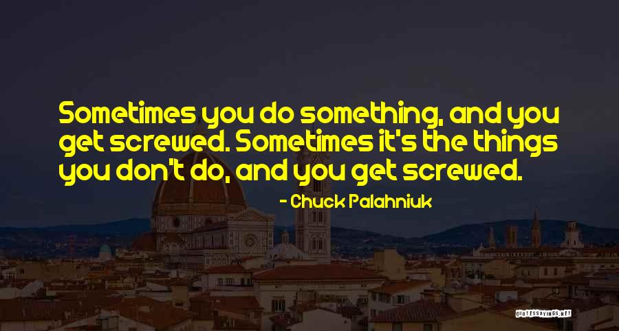 Kierrah Events Quotes By Chuck Palahniuk Kierrah Events Quotes By Chuck Palahniuk