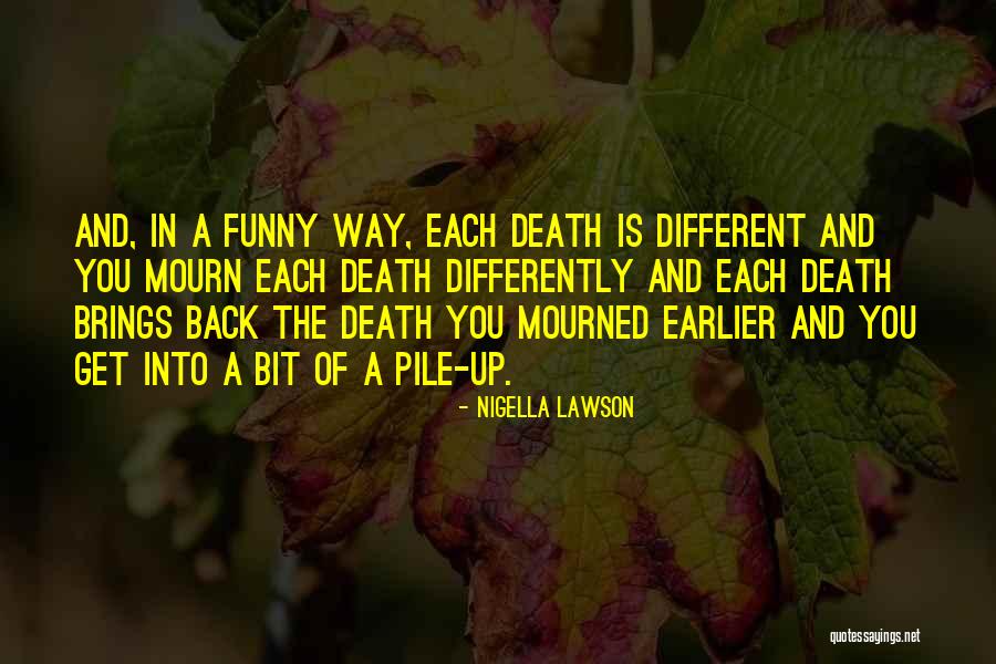 Kierre Greenwood Quotes By Nigella Lawson Kierre Greenwood Quotes By Nigella Lawson