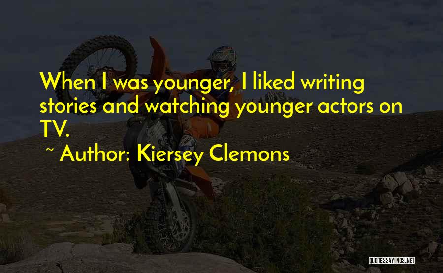 Kiersey Clemons Quotes 1301434