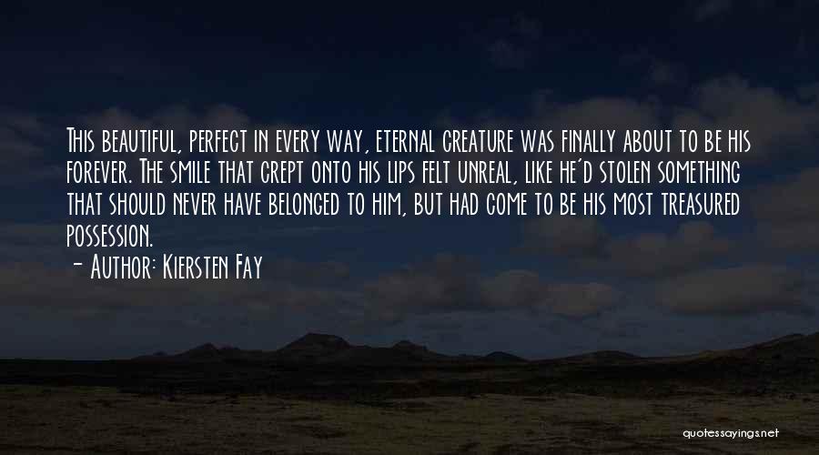 Kiersten Fay Quotes 1057602