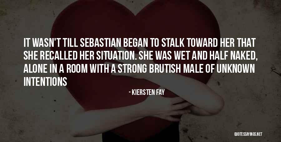 Kiersten Fay Quotes 1555918