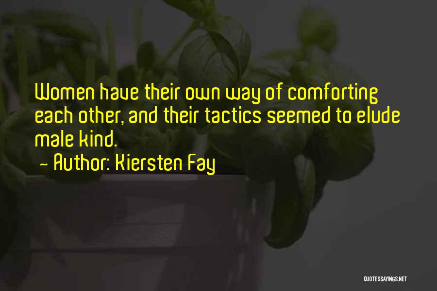 Kiersten Fay Quotes 390449