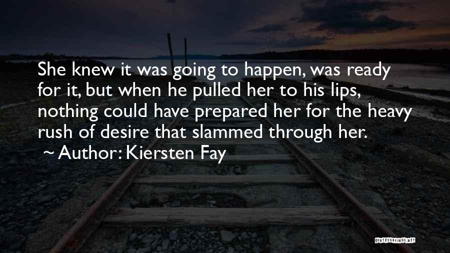 Kiersten Fay Quotes 600802