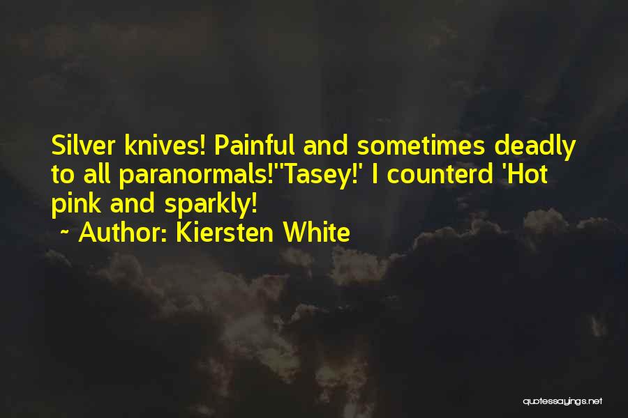 Kiersten White Books Quotes By Kiersten White