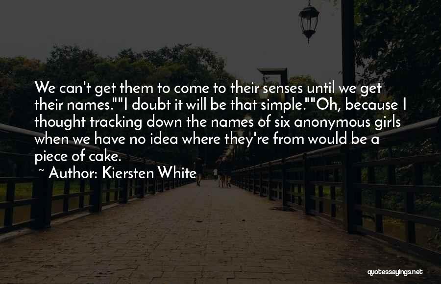 Kiersten White Quotes 1061017