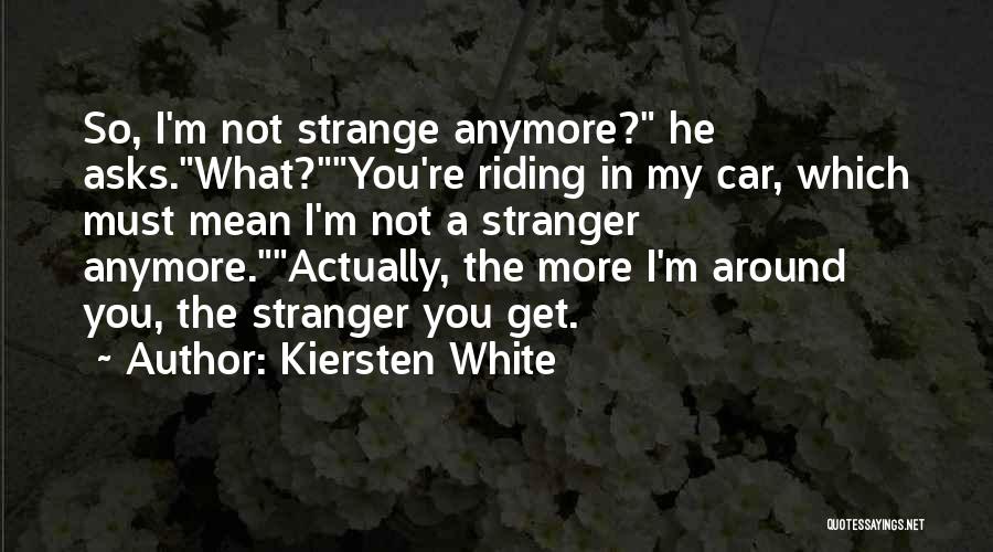 Kiersten White Quotes 1686665