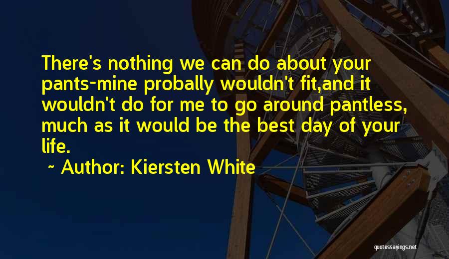 Kiersten White Quotes 1994154