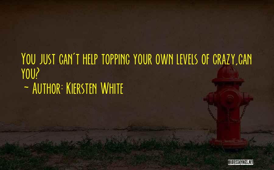 Kiersten White Quotes 274944