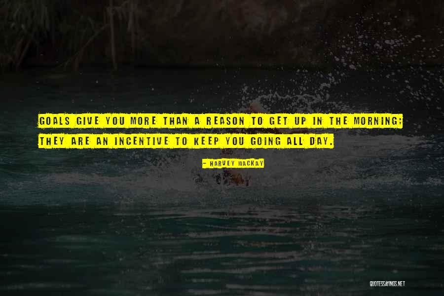 Kierstin Bautista Quotes By Harvey MacKay