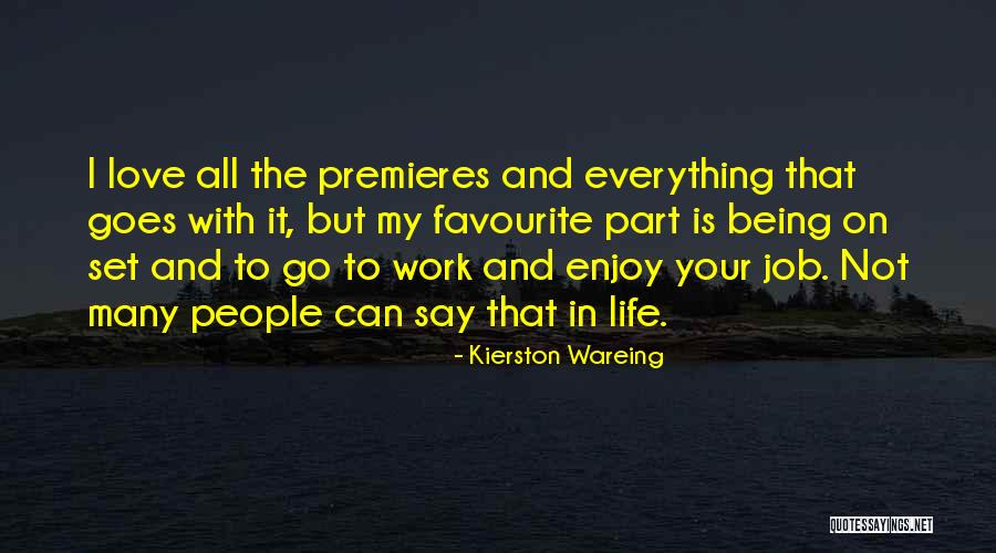 Kierston Quotes By Kierston Wareing