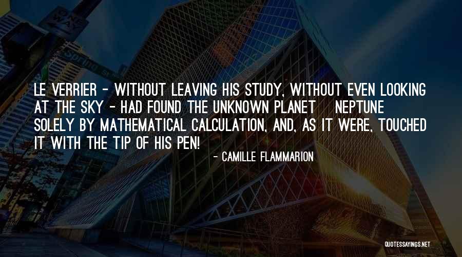Kieschnick Industries Quotes By Camille Flammarion Kieschnick Industries Quotes By Camille Flammarion