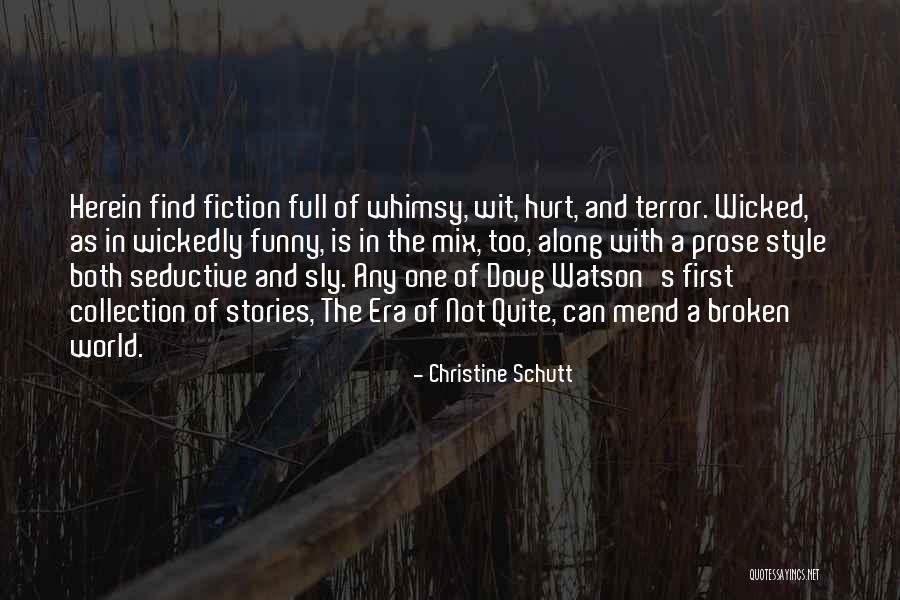 Kiesha Crowther Quotes By Christine Schutt Kiesha Crowther Quotes By Christine Schutt
