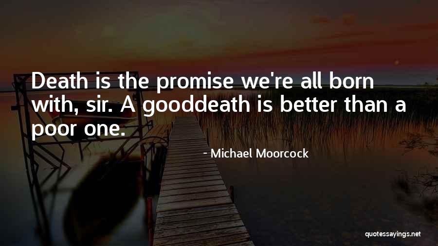 Kiesha Crowther Quotes By Michael Moorcock Kiesha Crowther Quotes By Michael Moorcock