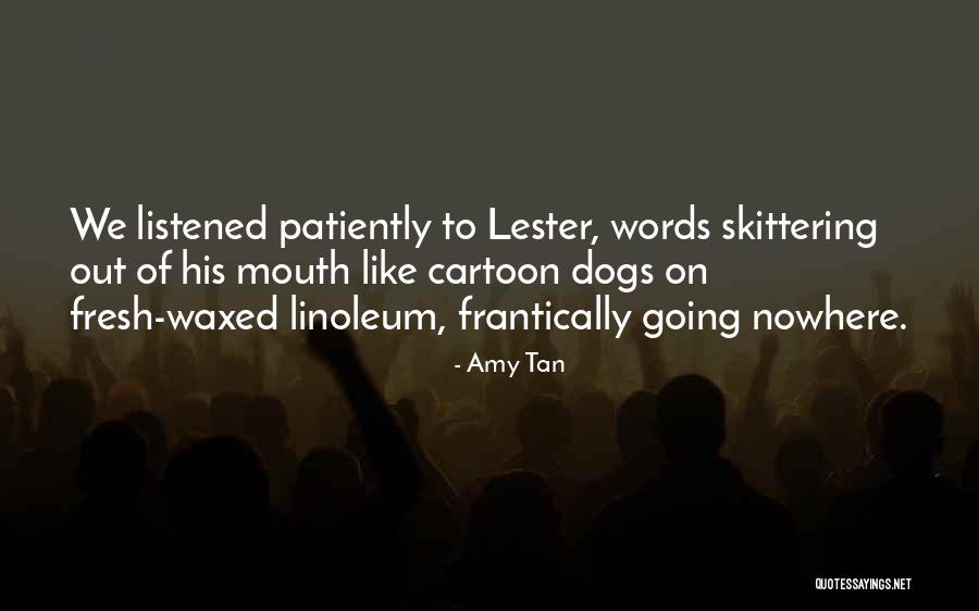 Kiesha Quotes By Amy Tan Kiesha Quotes By Amy Tan