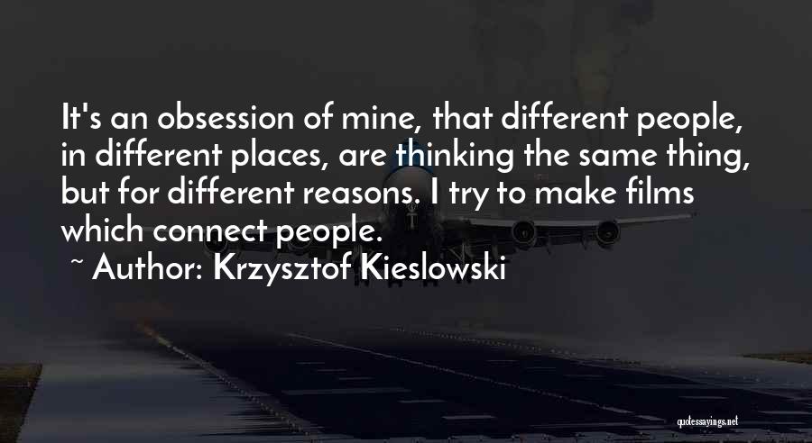 Kieslowski Quotes By Krzysztof Kieslowski