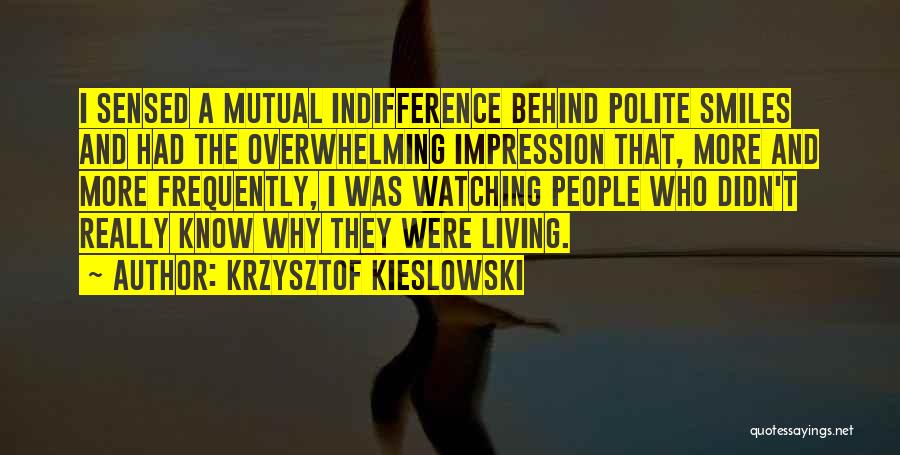 Kieslowski Quotes By Krzysztof Kieslowski