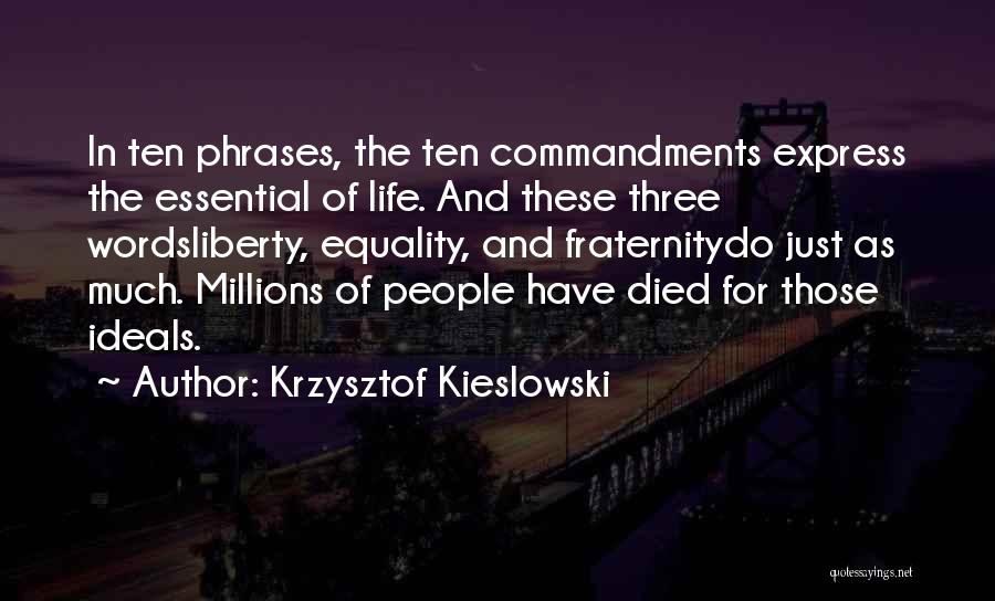 Kieslowski Quotes By Krzysztof Kieslowski