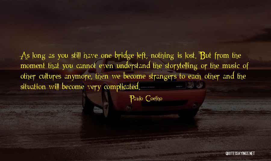 Kiessig Fringes Quotes By Paulo Coelho Kiessig Fringes Quotes By Paulo Coelho