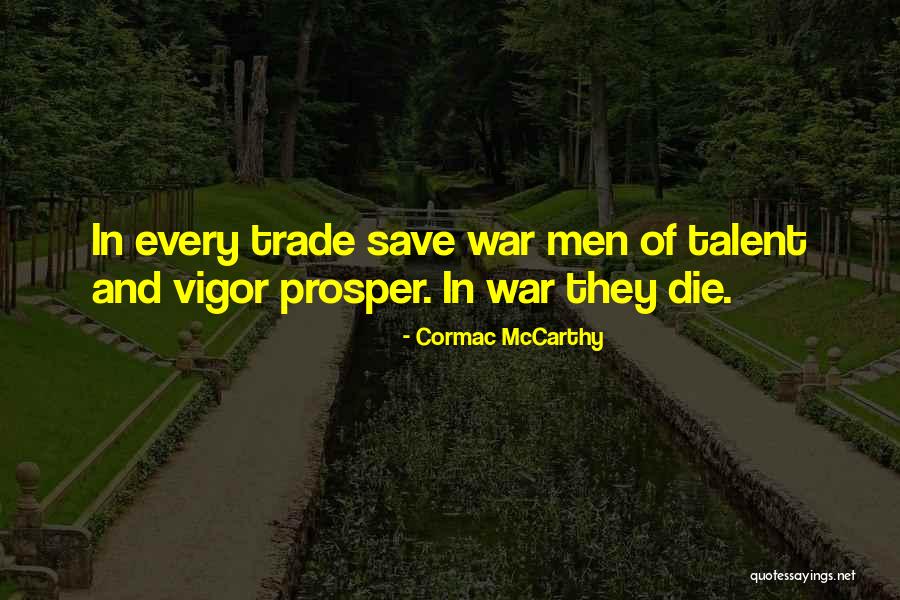 Kietzman No Till Quotes By Cormac McCarthy Kietzman No Till Quotes By Cormac McCarthy