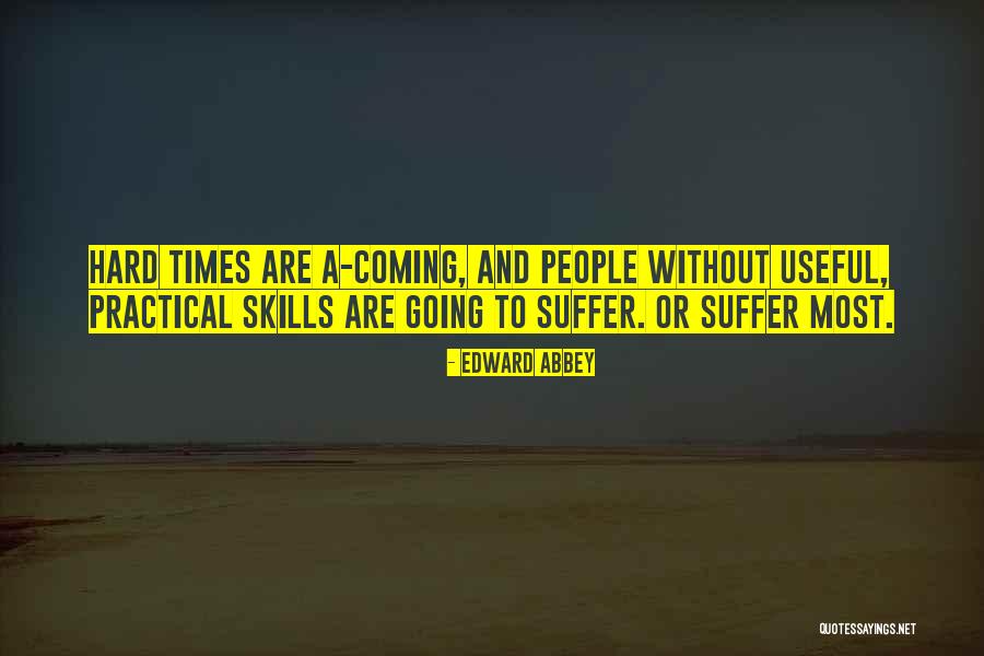 Kievershul Quotes By Edward Abbey Kievershul Quotes By Edward Abbey