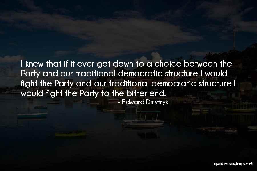 Kievershul Quotes By Edward Dmytryk Kievershul Quotes By Edward Dmytryk