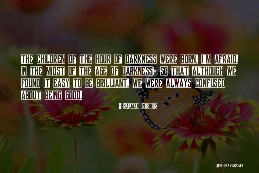 Kievershul Quotes By Salman Rushdie Kievershul Quotes By Salman Rushdie