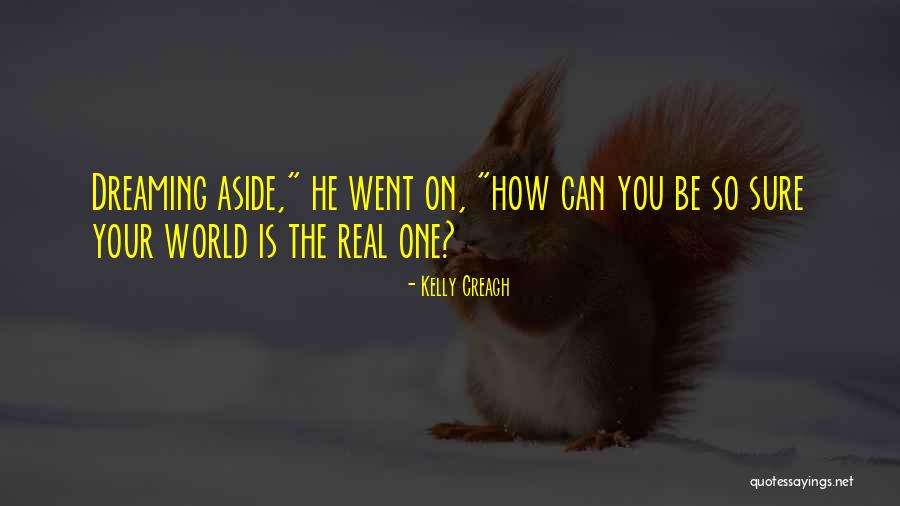 Kievitsbosch Quotes By Kelly Creagh Kievitsbosch Quotes By Kelly Creagh