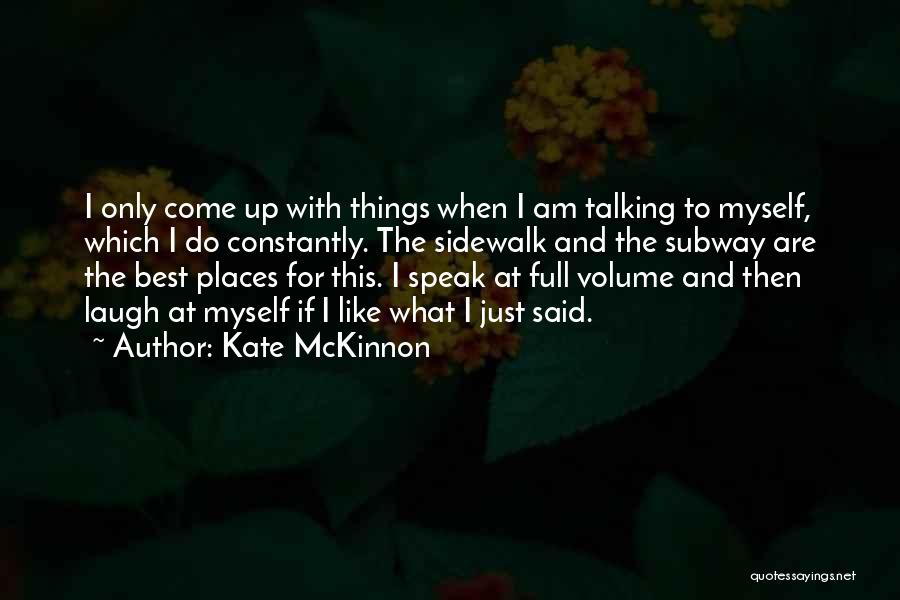 Kifarah Quotes By Kate McKinnon