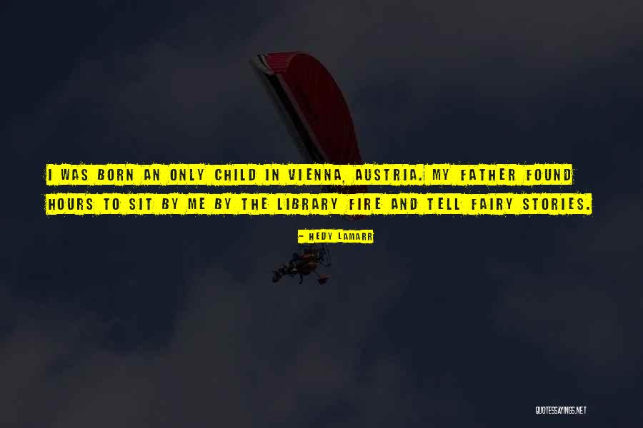 Kifayat Hussain Quotes By Hedy Lamarr Kifayat Hussain Quotes By Hedy Lamarr