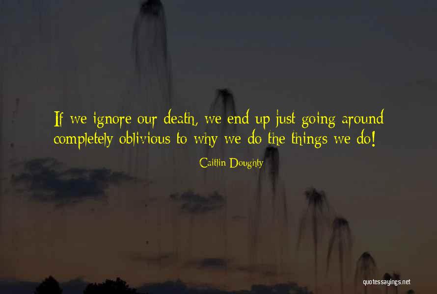 Kifejezetten Quotes By Caitlin Doughty Kifejezetten Quotes By Caitlin Doughty