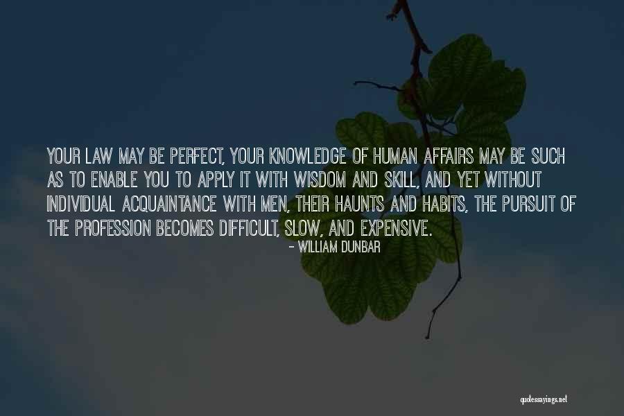 Kiffer Quotes By William Dunbar Kiffer Quotes By William Dunbar